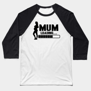 Cute Mom To Be Loading New Mother Newborn Baby Pregnancy Pregnant Baseball T-Shirt